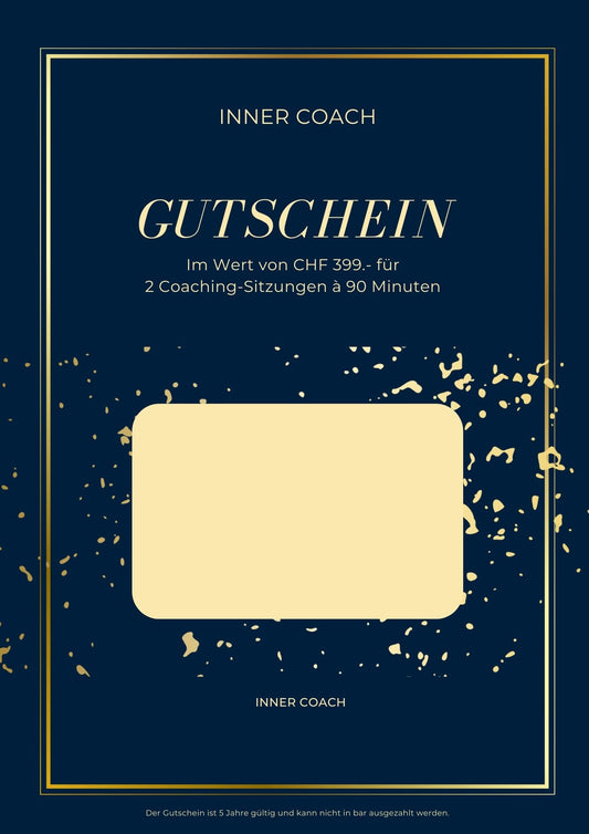 399 CHF Gutschein 2 Coaching Sitzungen à 90 Minuten