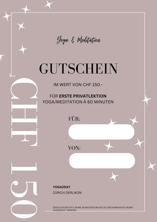 150 CHF Gutschein für die erste Privatlektion Yoga & Meditation à 60 Minuten
