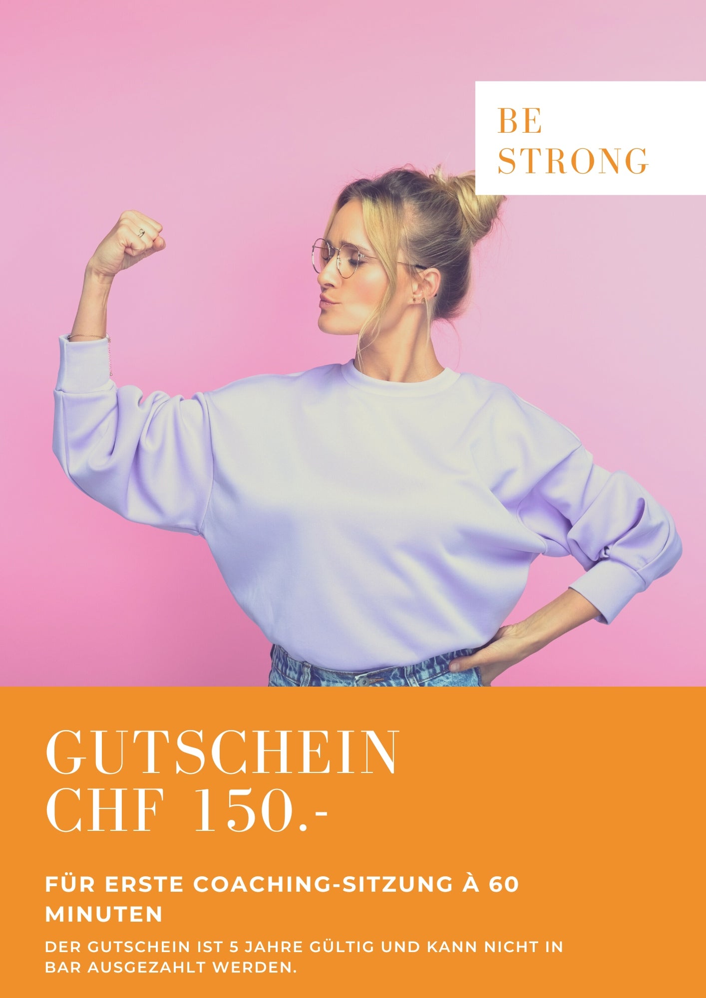 150 CHF Gutschein für die erste Coaching-Sitzung bei BE STRONG à 60 Minuten